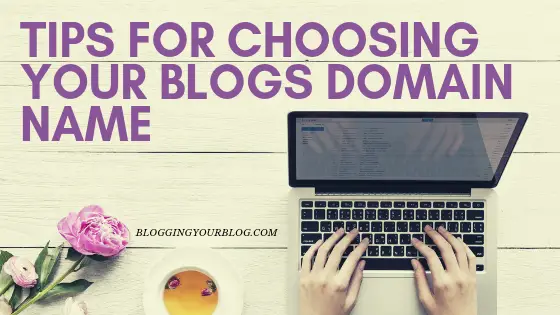 Choosing a domain name for your blog