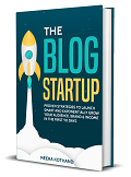 The Blog Startup eBook and digital bonuses to help you get your blog up and running and give you a 90 day plan