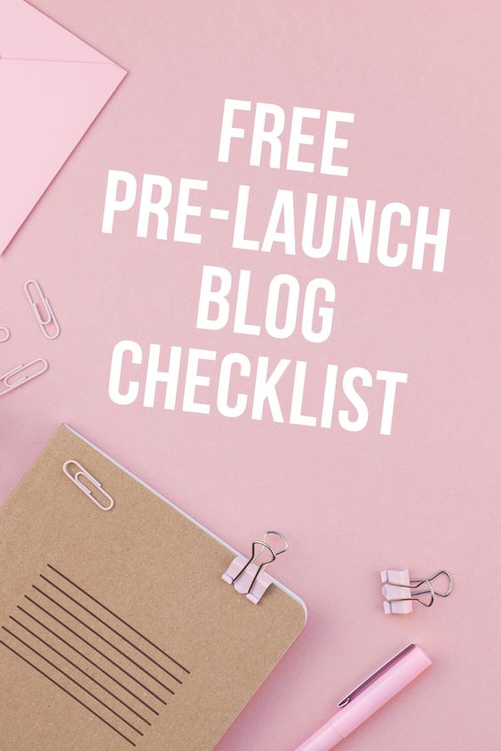 Free Pre-Launch Blog Checklist to make sure you get everything done before the blog launch. Start a Blog the right way.