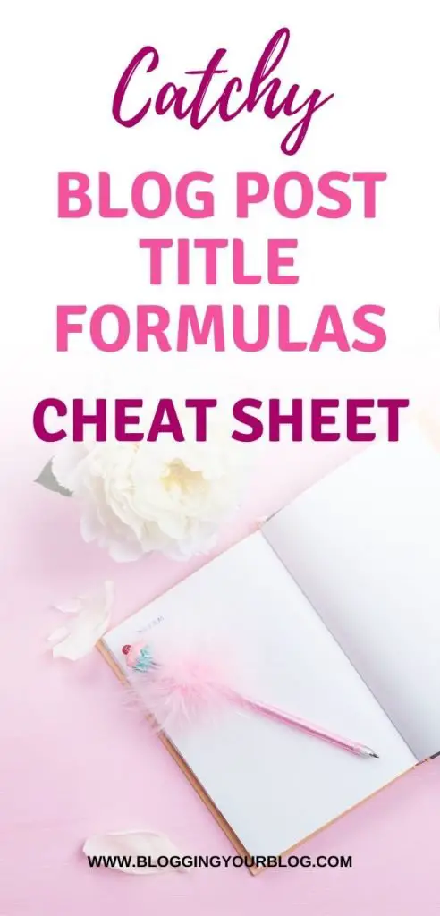 Free Catchy Blog Post Title Formulas Cheat Sheet. Write Catchy Blog Post Titles every time.