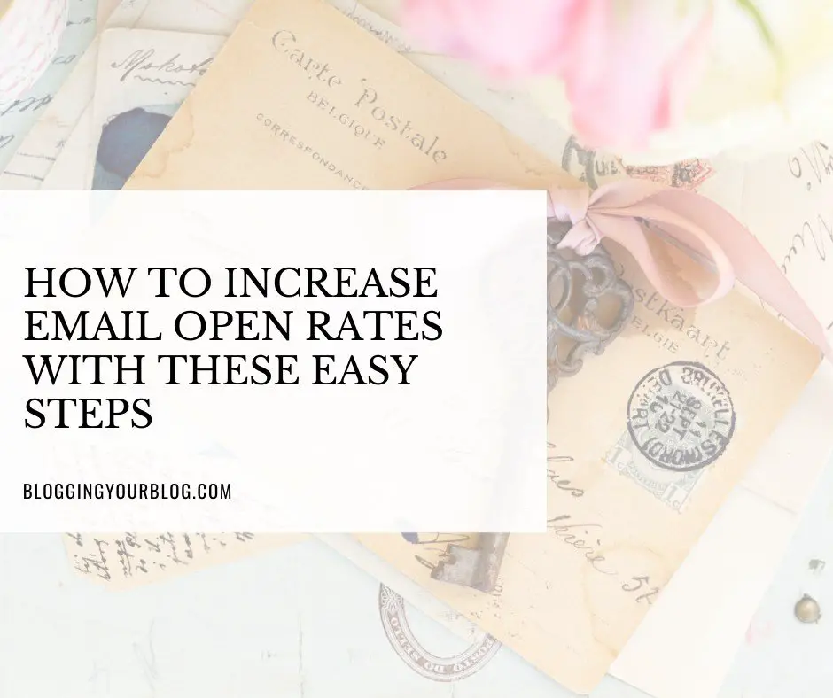 How to Increase Email Open Rates With These Easy Steps