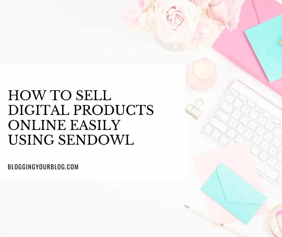How To Sell Digital Products Online Easily
