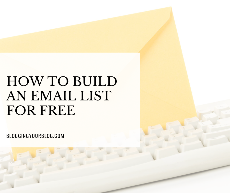 How To Build An Email List For Free