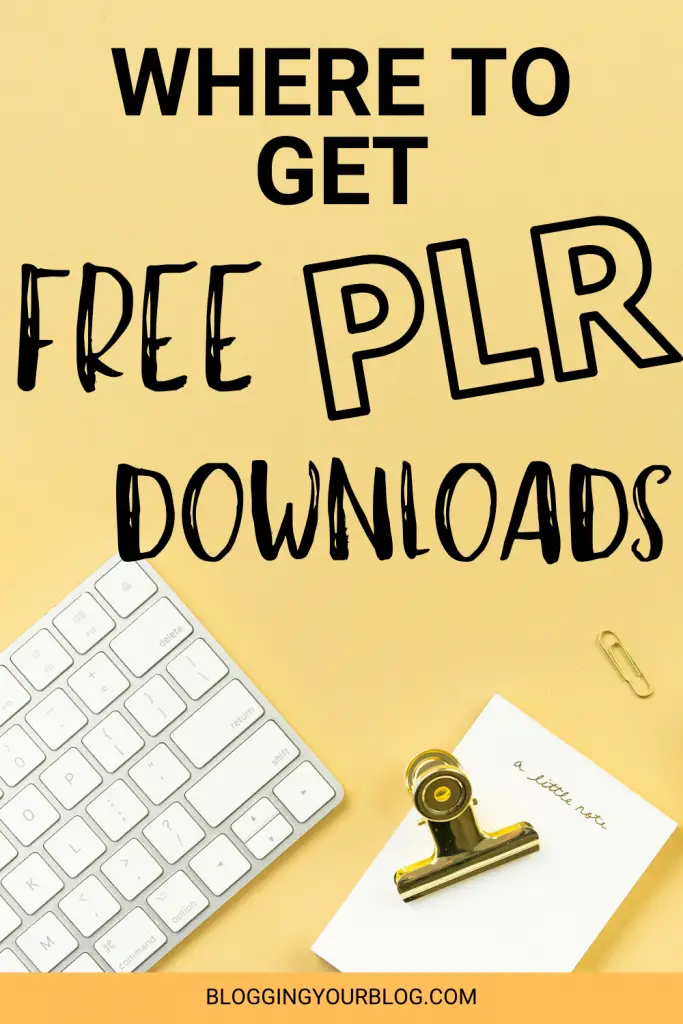 Where to Get Free PLR Downloads to help you make more content for your blog
